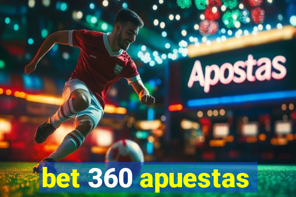 bet 360 apuestas